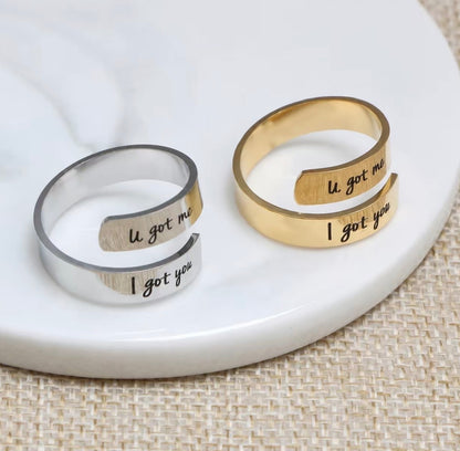 You Got Me I Got You- Army Ring