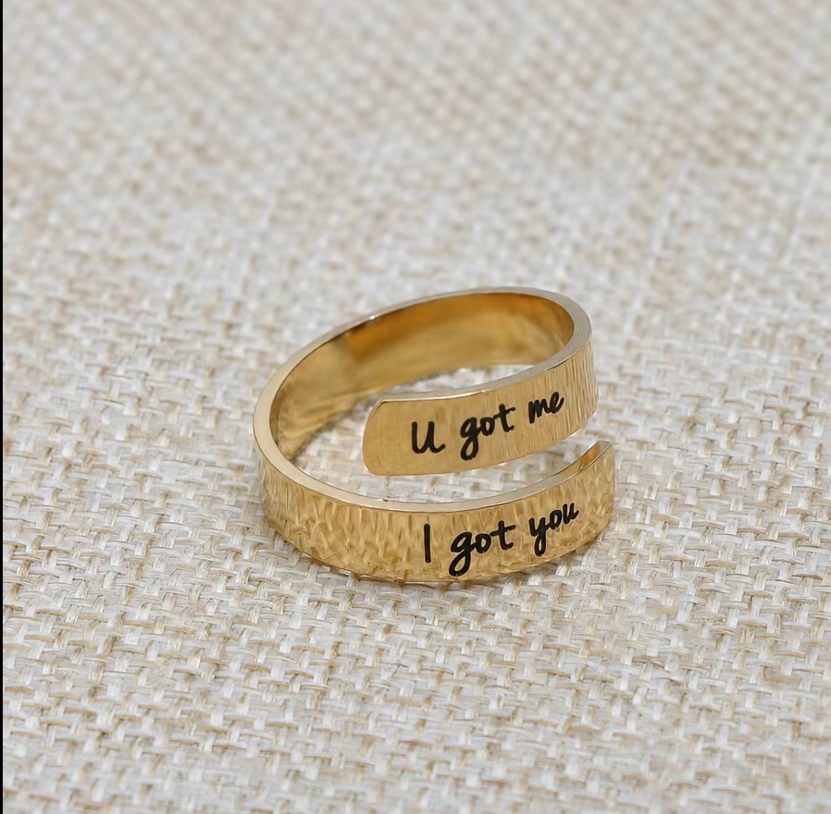 You Got Me I Got You- Army Ring
