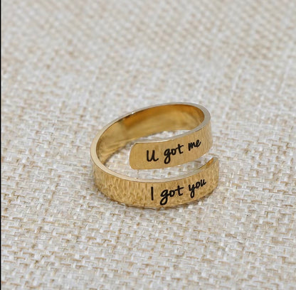 You Got Me I Got You- Army Ring